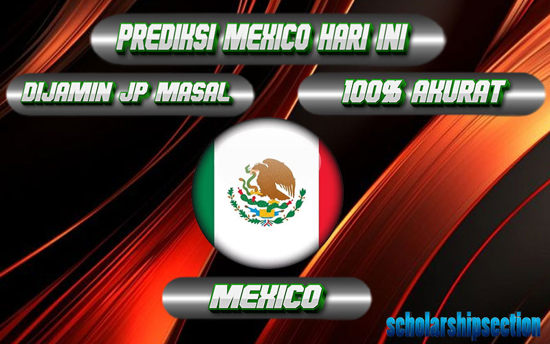 PREDIKSI TOGEL MEXICO, 05 JULY 2024
