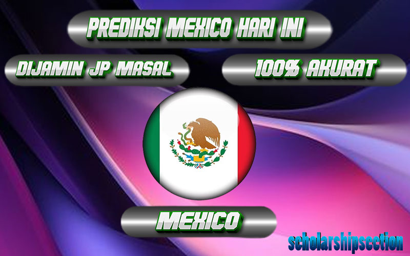 PREDIKSI TOGEL MEXICO, 06 JULY 2024